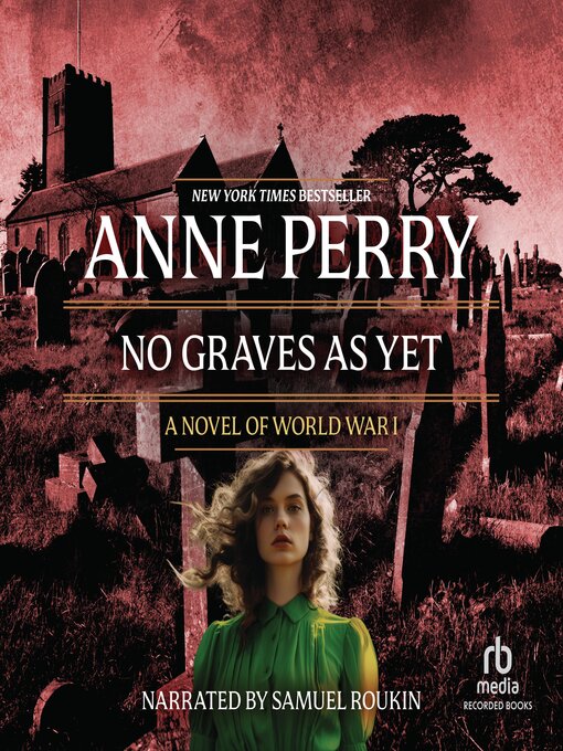 Title details for No Graves As Yet by Anne Perry - Available